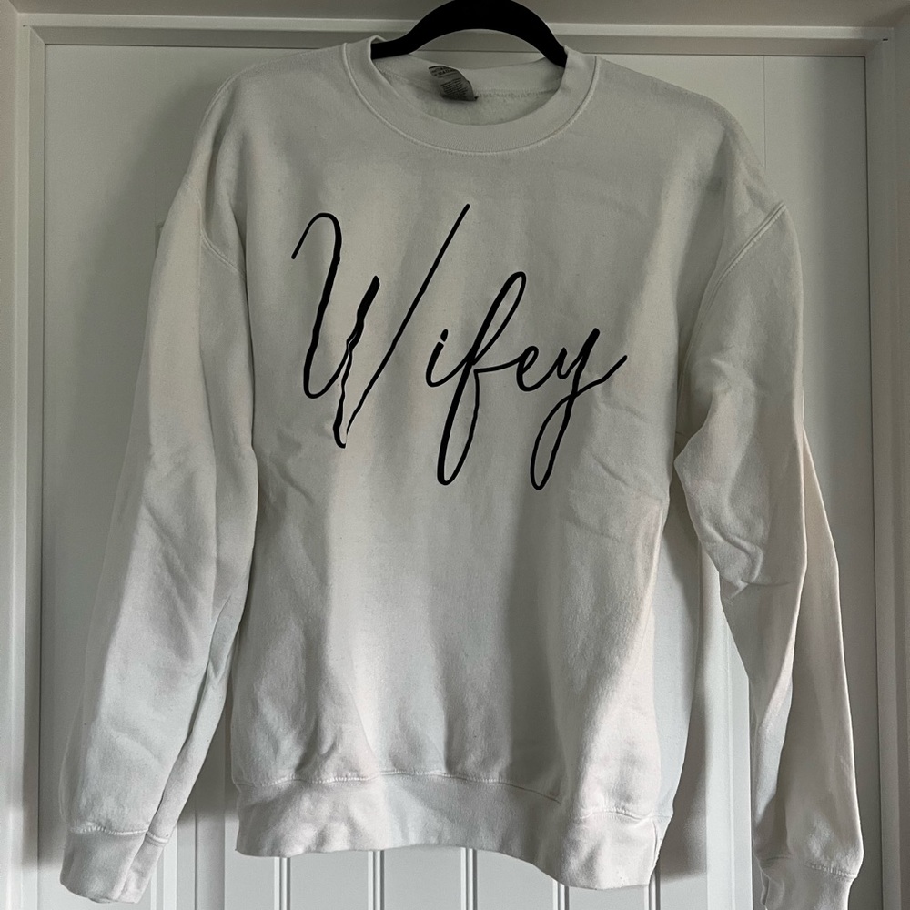 Wifey sweatshirt